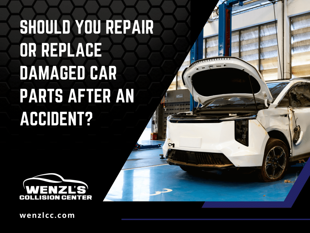 Should You Repair or Replace Damaged Car Parts After an Accident