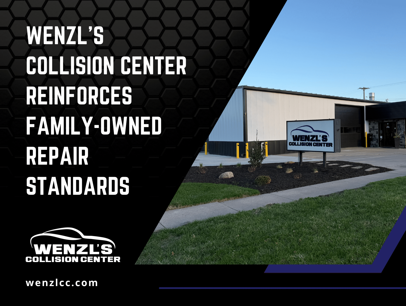 Wenzl’s Collision Center Reinforces Family-Owned Repair Standards